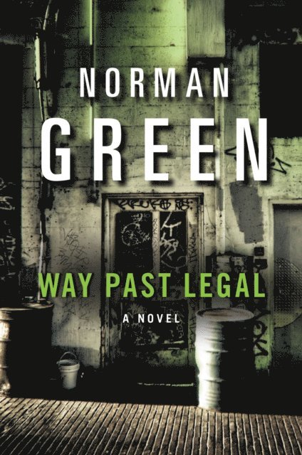 Norman Green - Way Past Legal, E-bok