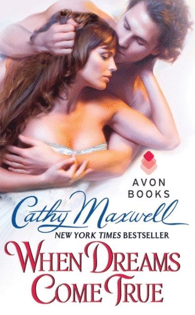 Cathy Maxwell - When Dreams Come True, E-bok