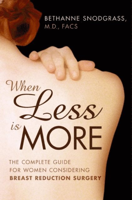 Bethanne Snodgrass - When Less Is More, E-bok