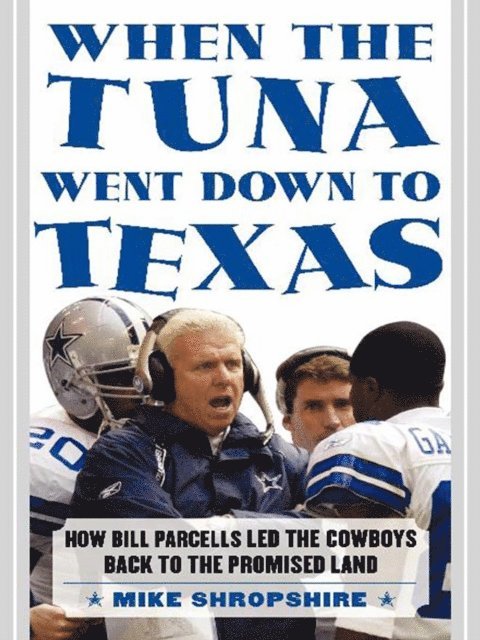 Mike Shropshire - When the Tuna Went Down to Texas, E-bok. Tillgänglighet: Lägg i varukorg
