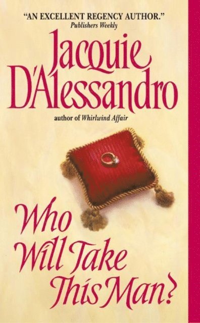 Jacquie D'Alessandro - Who Will Take This Man?, E-bok