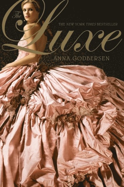 Anna Godbersen - Luxe, E-bok