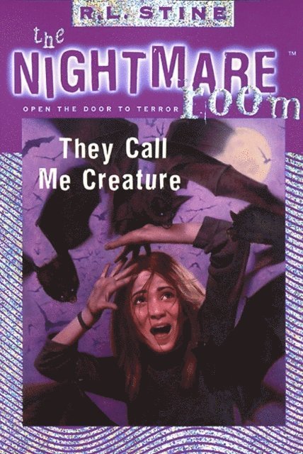 R.L. Stine - Nightmare Room #6: They Call Me Creature, E-bok