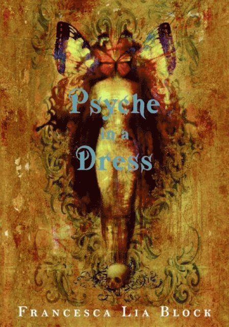 Francesca Lia Block - Psyche in a Dress, E-bok