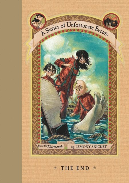Lemony Snicket - Series of Unfortunate Events #13: The End, E-bok. Tillgänglighet: Lägg i varukorg