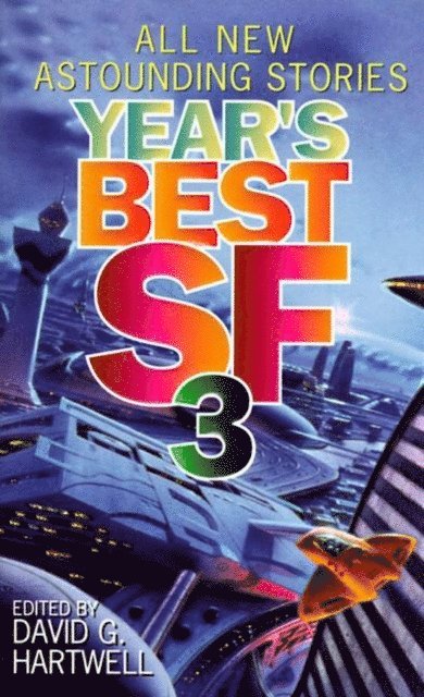 David G. Hartwell - Year's Best SF 3, E-bok