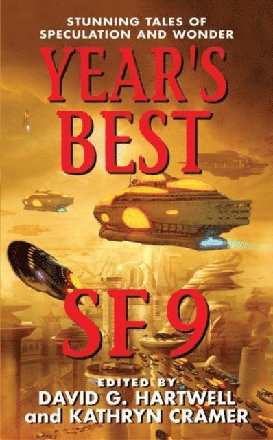 Kathryn Cramer, David G. Hartwell - Year's Best SF 9, E-bok