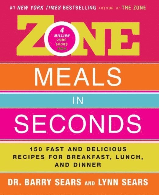 Barry Sears - Zone Meals in Seconds, E-bok