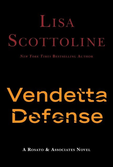 Lisa Scottoline - Vendetta Defense, E-bok