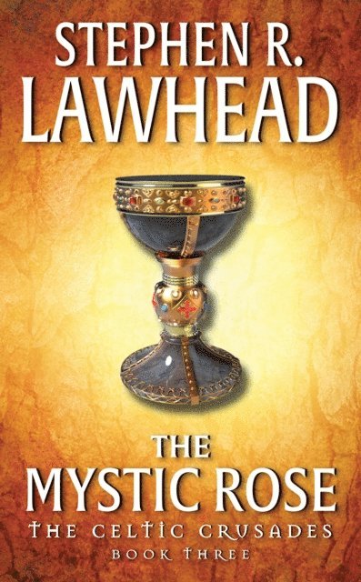 Stephen R. Lawhead - Mystic Rose, E-bok