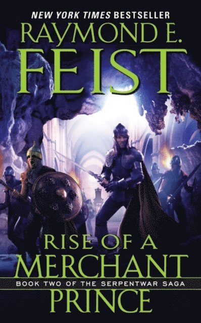 Raymond E. Feist - Rise of a Merchant Prince, E-bok