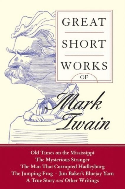Mark Twain - Great Short Works of Mark Twain, E-bok