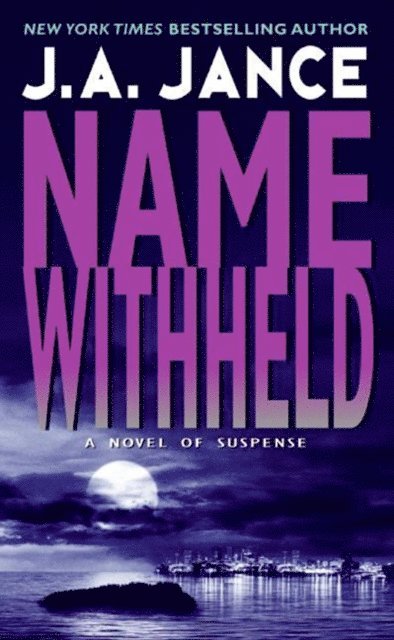 J. A. Jance - Name Withheld, E-bok