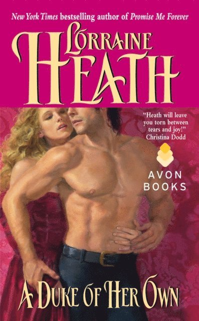 Lorraine Heath - Duke of Her Own, E-bok