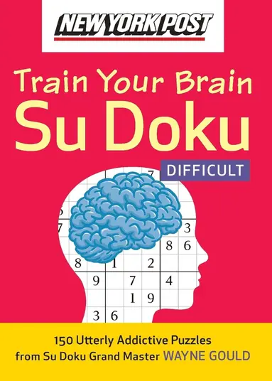 Wayne Gould - New York Post Train Your Brain Su Doku: Difficult, Häftad