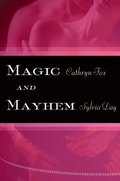 Magic and Mayhem