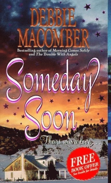 Debbie Macomber - Someday Soon, E-bok