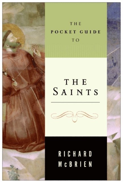 Richard P. McBrien - Pocket Guide to the Saints, E-bok