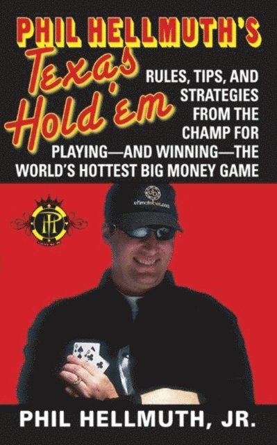 Jr. Phil Hellmuth - Phil Hellmuth's Texas Hold 'Em, E-bok