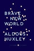 Brave New World: With the Essay 'Brave New World Revisited'