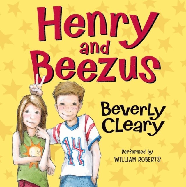Beverly Cleary - Henry and Beezus, Ljudbok
