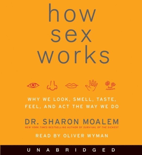 Sharon Moalem - How Sex Works, Ljudbok