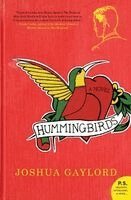 Joshua Gaylord - Hummingbirds, Häftad