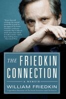 William Friedkin - The Friedkin Connection, Häftad. Tillgänglighet: Lägg i varukorg