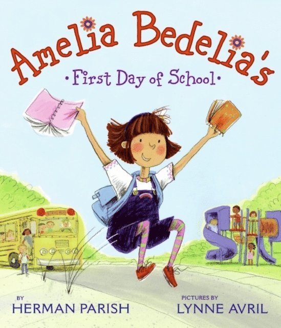 Herman Parish - Amelia Bedelia's First Day of School, Ljudbok