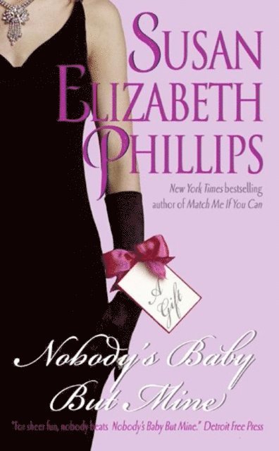 Susan Elizabeth Phillips - Nobody's Baby But Mine, E-bok