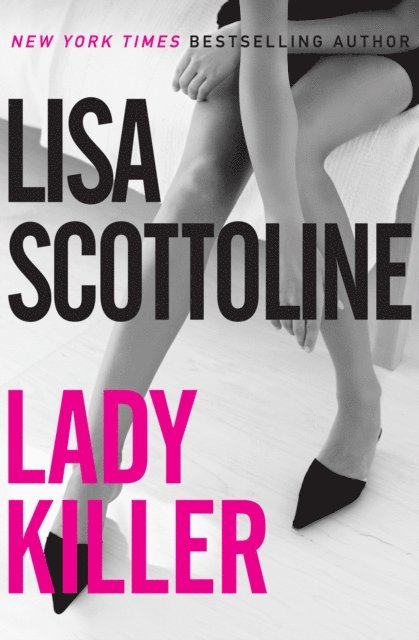 Lisa Scottoline - Lady Killer, E-bok