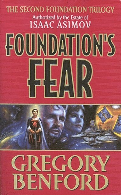 Gregory Benford - Foundation's Fear, E-bok