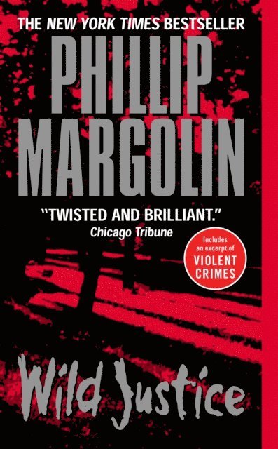 Phillip Margolin - Wild Justice, E-bok