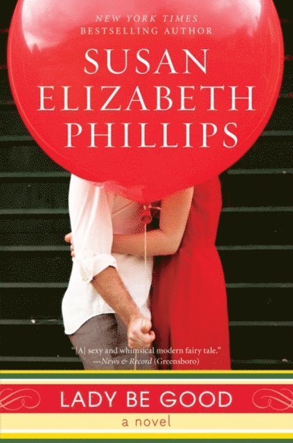 Susan Elizabeth Phillips - Lady Be Good, E-bok