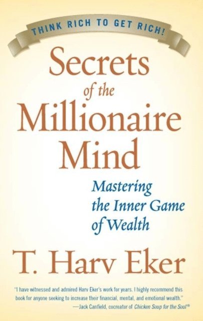 T. Harv Eker - Secrets of the Millionaire Mind, E-bok