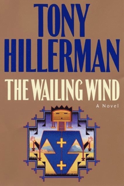 Tony Hillerman - Wailing Wind, E-bok