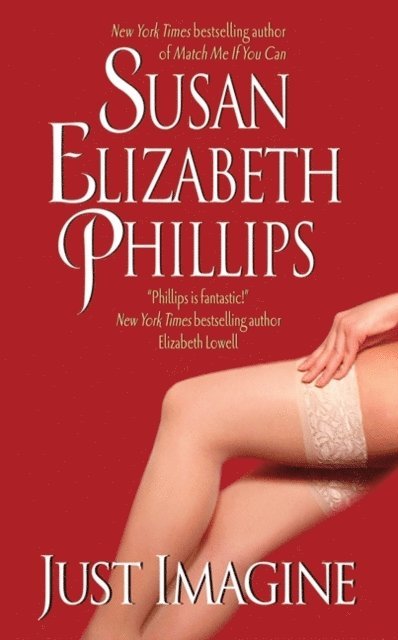 Susan Elizabeth Phillips - Just Imagine, E-bok