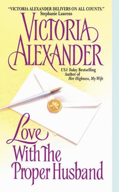 Victoria Alexander - Love With the Proper Husband, E-bok