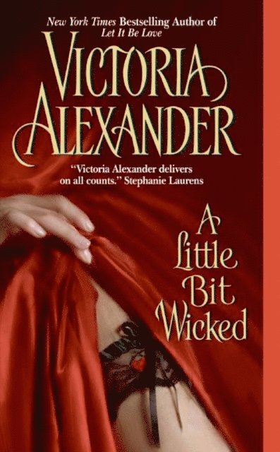 Victoria Alexander - Little Bit Wicked, E-bok
