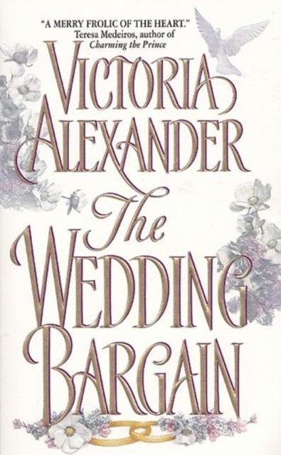 Victoria Alexander - Wedding Bargain, E-bok