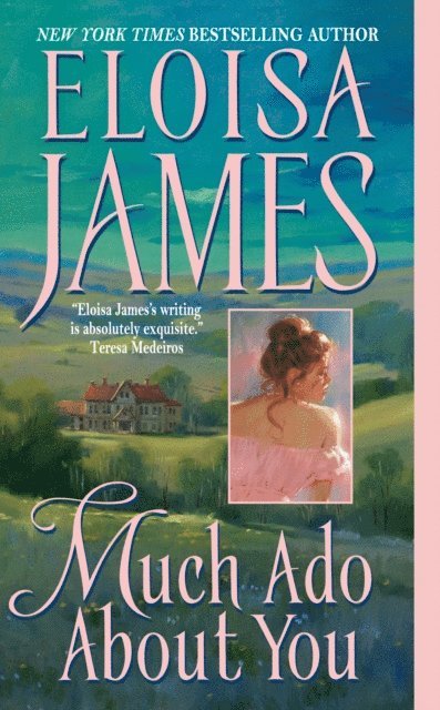 Eloisa James - Much Ado About You, E-bok