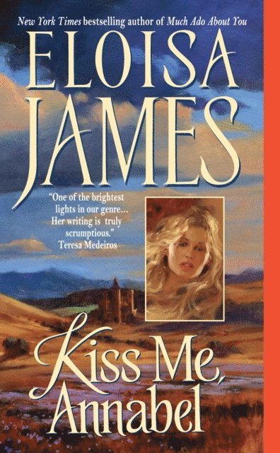 Eloisa James - Kiss Me, Annabel, E-bok