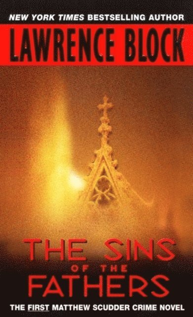 Lawrence Block - Sins of the Fathers, E-bok