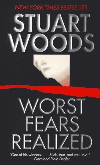Stuart Woods - Worst Fears Realized, E-bok