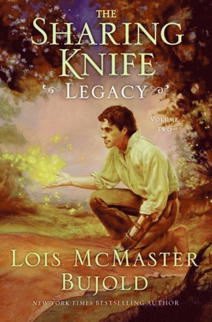 Lois McMaster Bujold - Sharing Knife Volume Two, E-bok