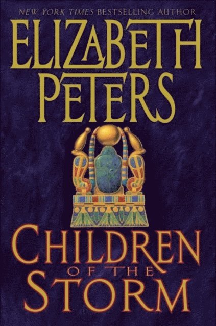 Elizabeth Peters - Children of the Storm, E-bok