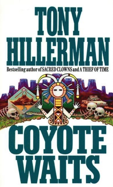Tony Hillerman - Coyote Waits, E-bok