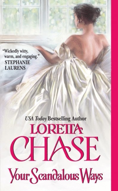 Loretta Chase - Your Scandalous Ways, E-bok
