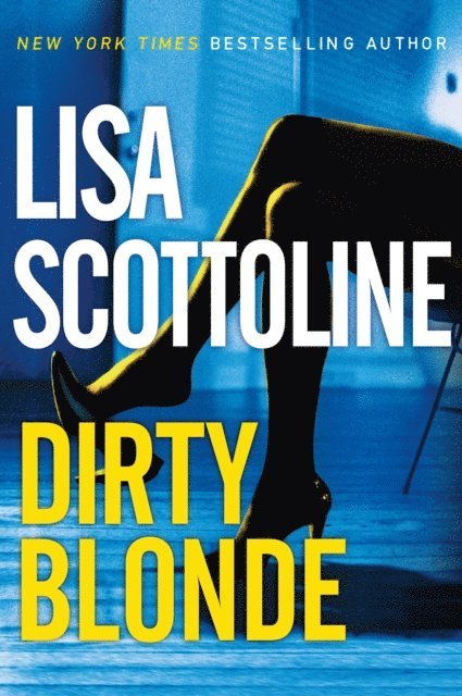 Lisa Scottoline - Dirty Blonde, E-bok