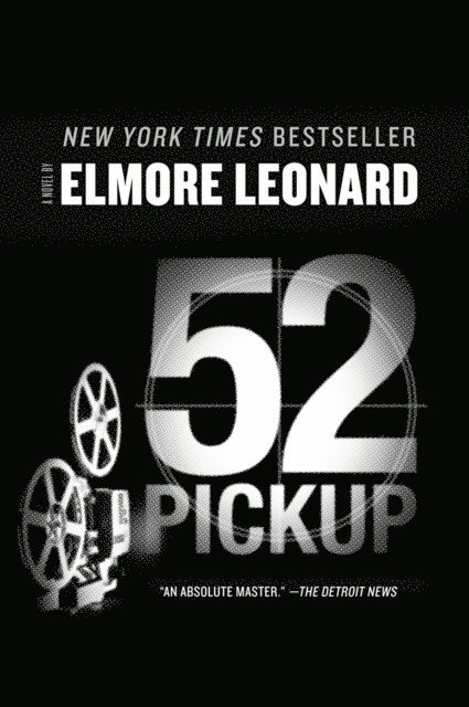 Elmore Leonard - 52 Pickup, E-bok